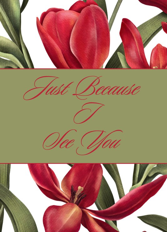 Just Because I See You - E-Card